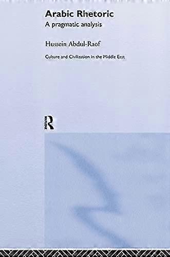 Arabic Rhetoric: A Pragmatic Analysis