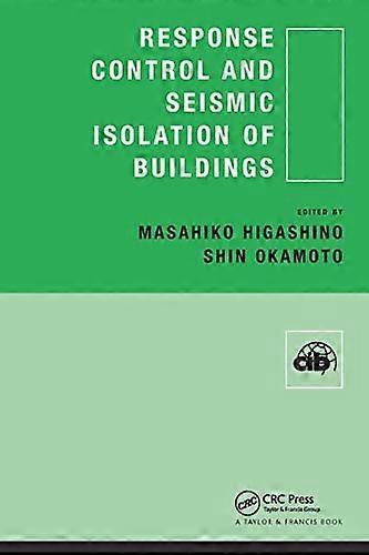 Response Control and Seismic Isolation of Buildings