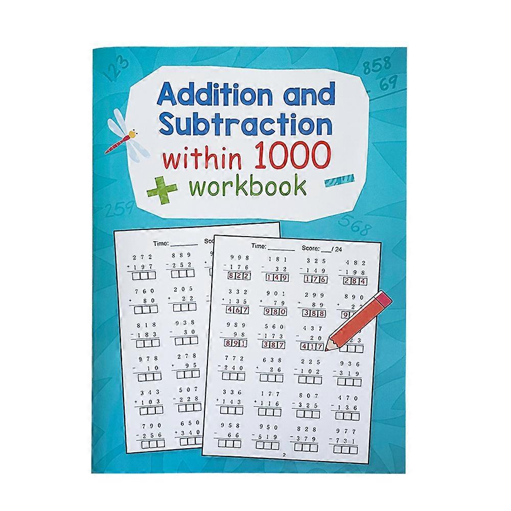 Addition & Subtraction Workbook: Math Practice Up to 1000 for Grades 2-3
