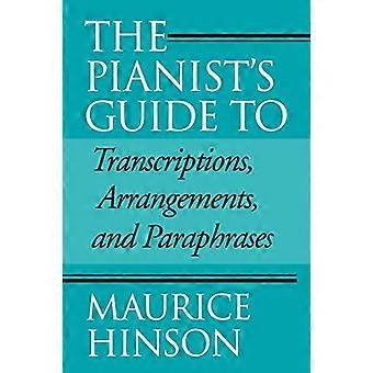 Van de Pianist Guide to transcripties, regelingen en omschrijvingen