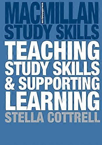 Teaching Study Skills and Supporting Learning (Study Guides)