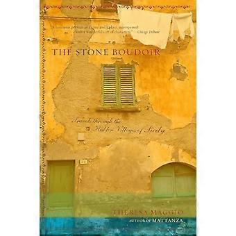 The Stone Boudoir: Travels Through the Hidden Villages of Sicily