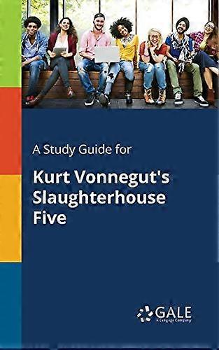 En studieveiledning for Kurt Vonneguts Slaughterhouse Five