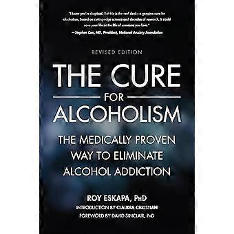 Behandeling voor alcoholisme: het medisch bewezen manier om te elimineren alcoholverslaving