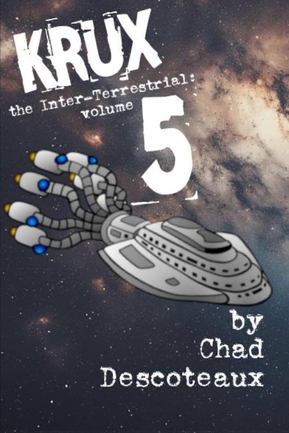 Krux the inter-terrestrial volume 5