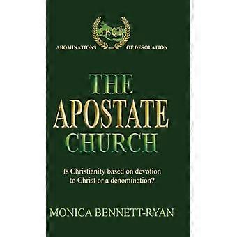 The Apostate Church - Monica Bennett-Ryan - Hardcover - en Book