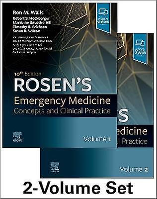 Rosen's Emergency Medicine: Concepts and Clinical Practice
