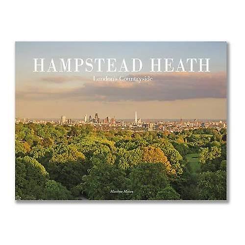 Hampstead Heath: Londons Landschaft