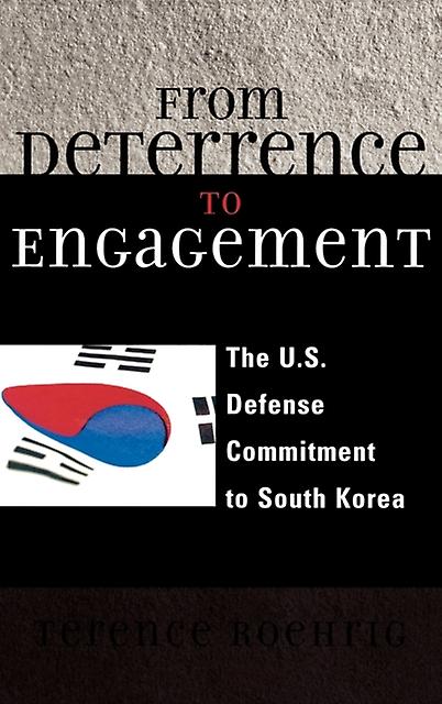 From Deterrence To Engagement by Terence Roehrig Paperback Book
