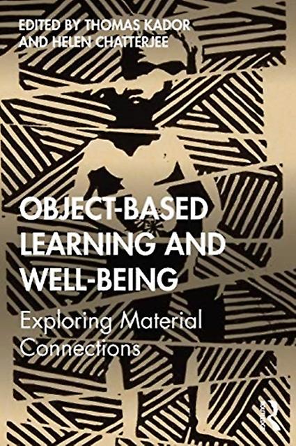 Objectbased Learning And Wellbeing Paperback