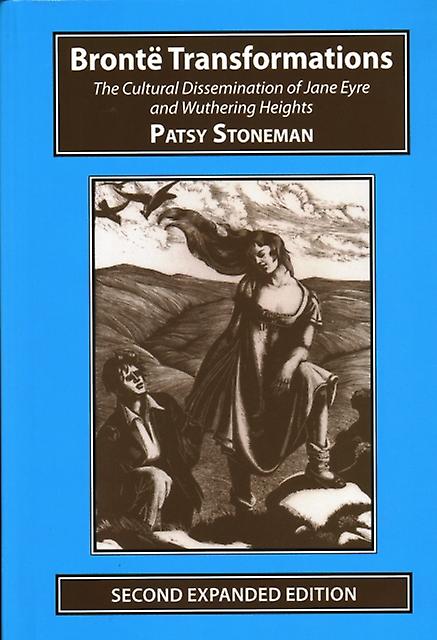 Bronte Transformations - Dr. Patsy Stoneham - Literary studies: general - Edward Everett Root - Paperback
