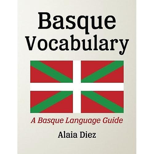 Basque Vocabulary: A Basque Language Guide