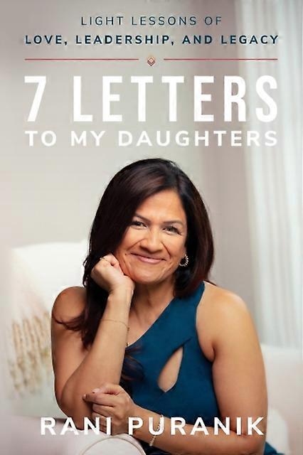 7 Letters To My Daughters by Rani Puranik Paperback