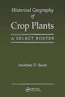 Historical Geography of Crop Plants
