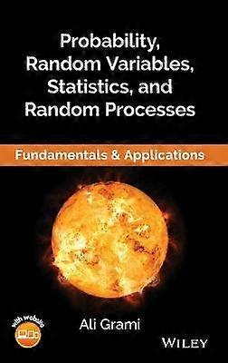 Probability Random Variables Statistics and Random Processes