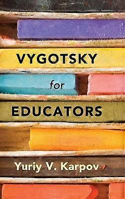 Vygotsky for Educators