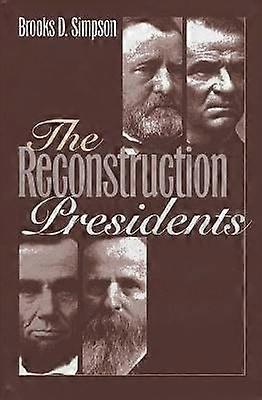 Les présidents de la Reconstruction
