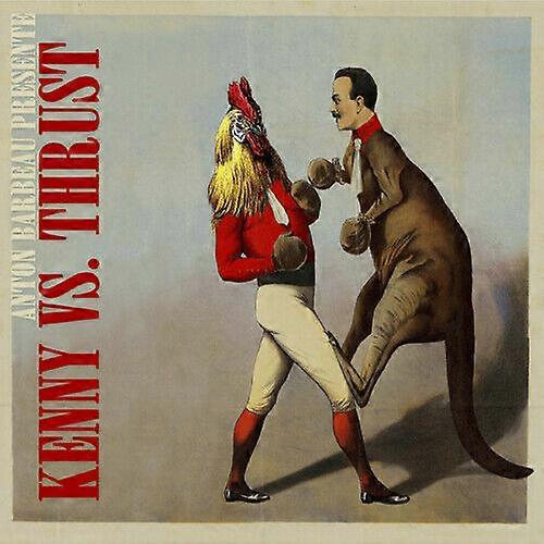 Anton Barbeau Kenny Vs. Thrust CD (2021) NEW