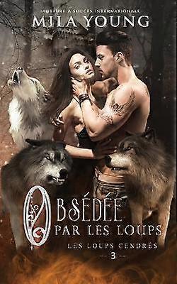 Obsédée par les Loups