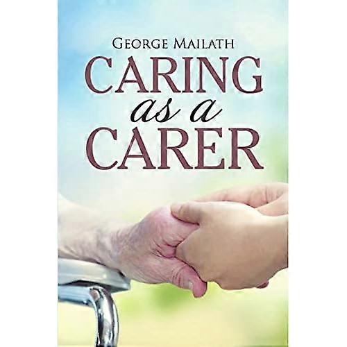 Caring As a Carer