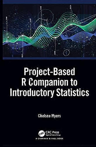 Project Based R Companion to Introductory Statistics