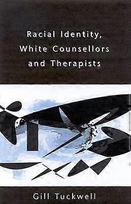 Racial Identity White Counsellors and Therapists