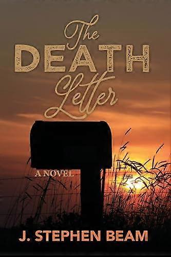 The Death Letter - J. Stephen Beam
