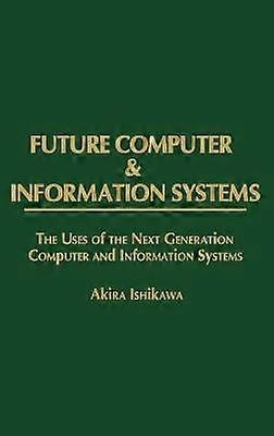 Future Computer and Information Systems