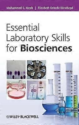 Essential Laboratory Skills for Biosciences