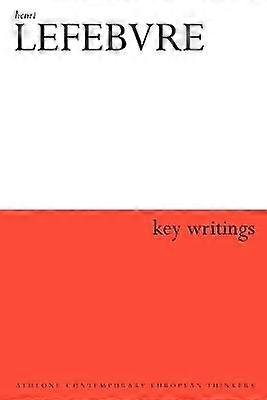Henri Lefebvre: Key Writings