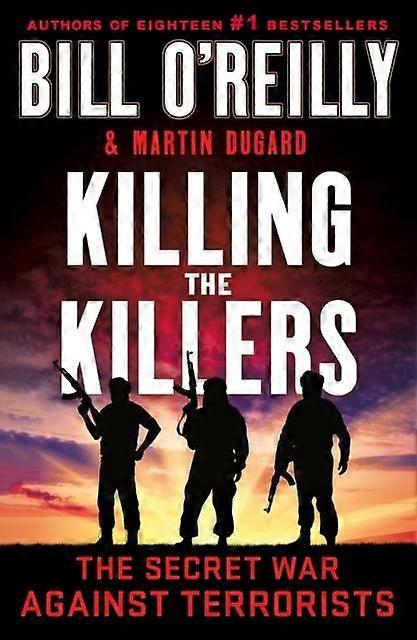 Killing The Killers by Martin Dugard Paperback