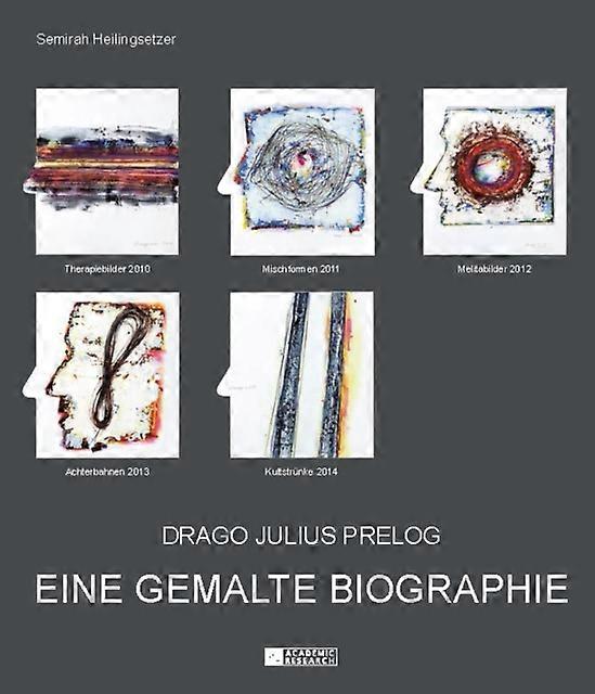 Drago Julius Prelog by Semirah Heilingsetzer Hardback Book