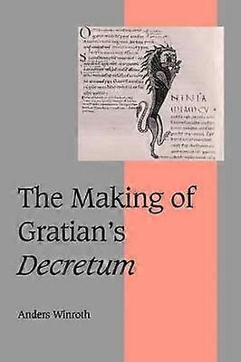 Die Entstehung von Gratians Decretum