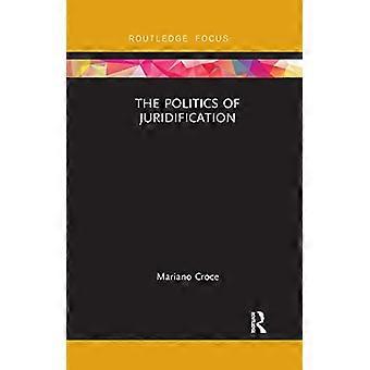 La politica della giuridificazione (diritto e politica)