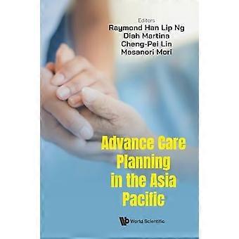 Vorausschauende Pflegeplanung im asiatisch-pazifischen Raum : Vorausschauende Pflegeplanung im asiatisch-pazifischen Raum