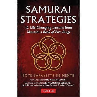 Strategie dei samurai: 42 lezioni che cambiano la vita dal Libro dei Cinque Anelli di Musashi