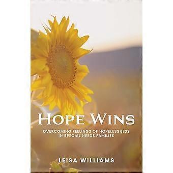 Hope Wins Overcoming Feelings of Hopelessness in Special Needs Families