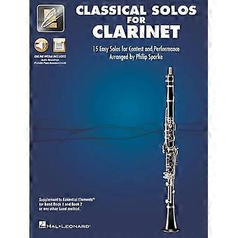 Elementi essenziali di assoli classici per clarinetto: 15 assoli facili per concorsi ed esibizioni con audio online e accompagnamenti per pianoforte stampabili