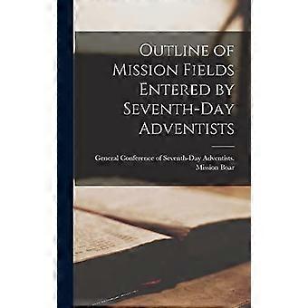 Outline Of Mission Fields Entered By Seventh-day Adventists - Conference of Seventh-Day Adventists - Hardcover - en Book