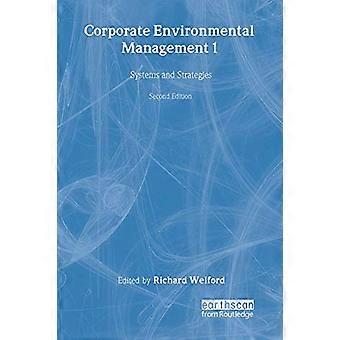 Corporate Environmental Management 1 Systems and strategies