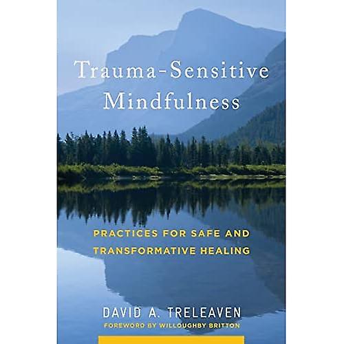 Trauma-gevoelige Mindfulness