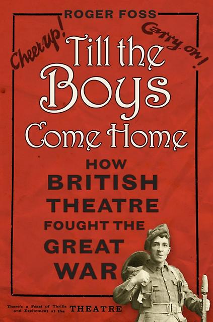 Till The Boys Come Home by Roger Foss Paperback