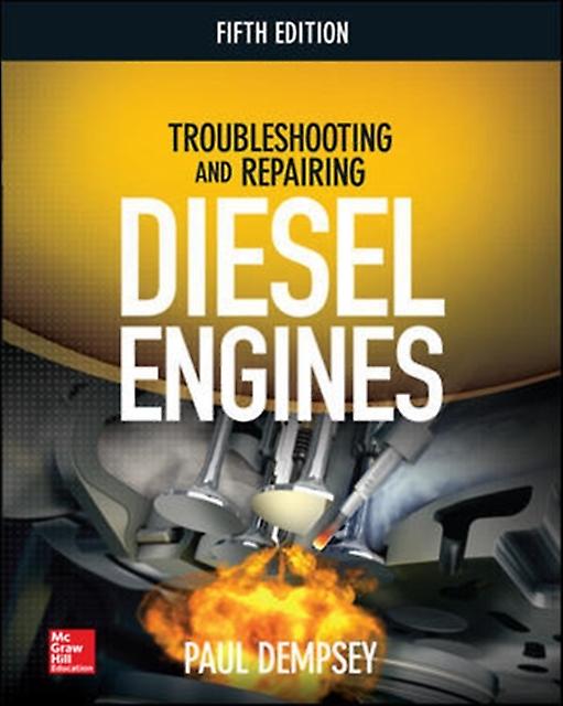 Troubleshooting And Repairing Diesel Engines by Paul Dempsey Paperback Book