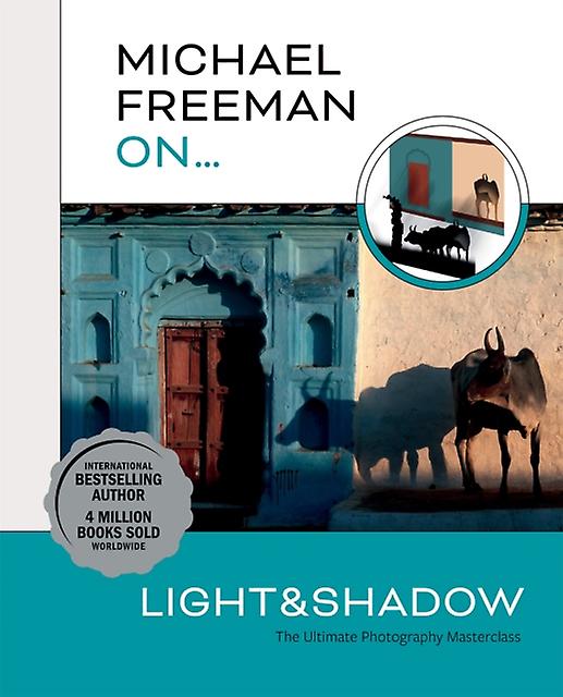 Michael Freeman On Light Shadow by Michael Freeman Paperback Book