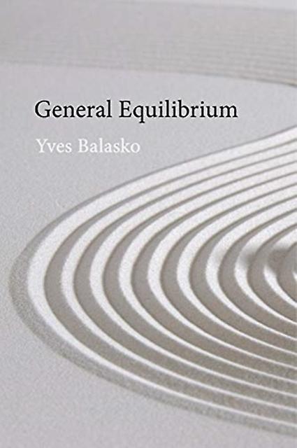 General Equilibrium by Prof. Yves University of York Balasko Paperback