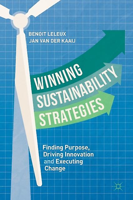 Winning Sustainability Strategies by Benoit Leleux Paperback Book