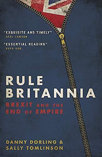 Rule Britannia by Danny Dorling Paperback Book