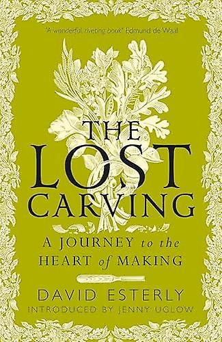 The Lost Carving by David Esterly Paperback