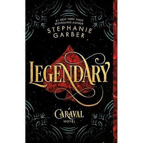 Legendary: A Caraval Novel (Caraval)