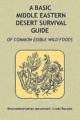 A Basic Middle Eastern Desert Survival Guide